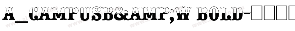 a_CampusB&W Bold字体转换